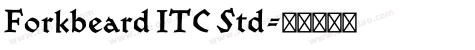 Forkbeard ITC Std字体转换